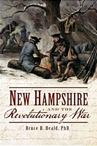 New Hampshire and the Revolutionary War (Paperback)