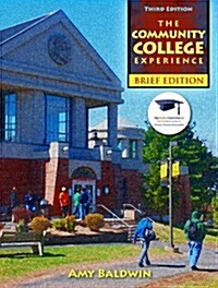 The Community College Experience (Paperback, 3rd, PCK)