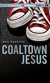 Coaltown Jesus (MP3, Unabridged)