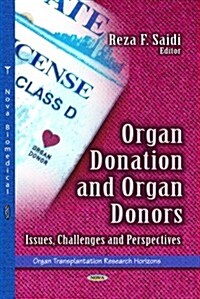 Organ Donation and Organ Donors (Hardcover, 1st)