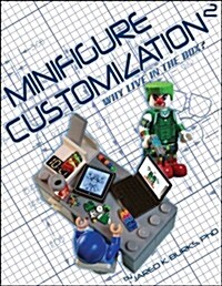 Minifigure Customization 2: Why Live in the Box? (Paperback)