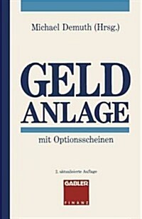 Geldanlage Mit Optionsscheinen (Paperback, 2, 2.Aufl. 1994)