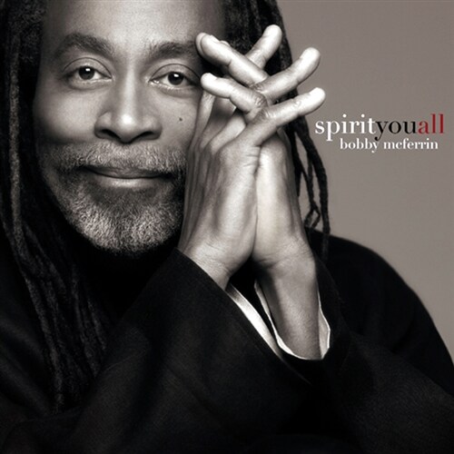 Bobby McFerrin - Spirityouall [디지팩]