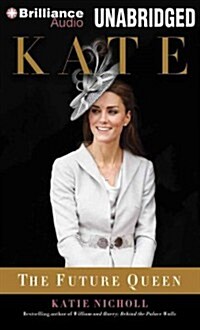 Kate: The Future Queen (Audio CD, Library)