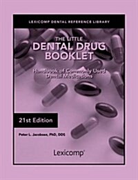 The Littel Dental Drug Booklet (Paperback, 21th, Revised)