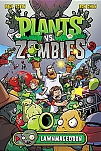 Plants vs. Zombies Volume 1: Lawnmageddon (Hardcover)
