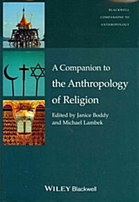 A Companion to the Anthropology of Religion (Hardcover)