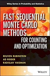 Fast Sequential Monte Carlo Methods for Counting and Optimization (Hardcover)