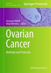Ovarian Cancer : methods and protocols