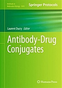 Antibody-Drug Conjugates (Hardcover, 2013)
