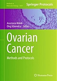 Ovarian Cancer: Methods and Protocols (Hardcover, 2013)