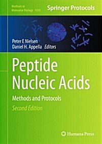 Peptide Nucleic Acids: Methods and Protocols (Hardcover, 2014)