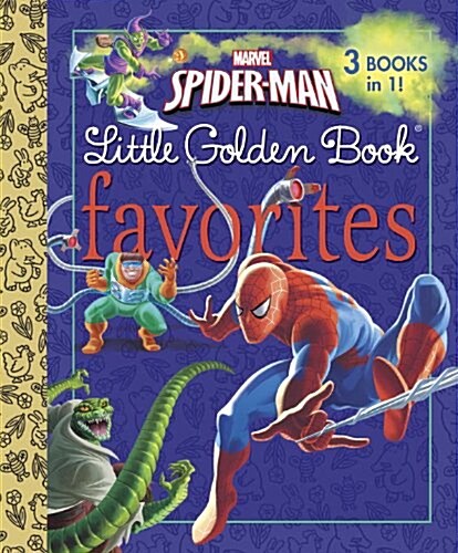 Marvel Spider-Man Little Golden Book Favorites (Marvel: Spider-Man) (Hardcover)