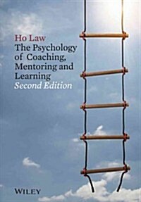 The Psychology of Coaching, Mentoring and Learning (Paperback, 2)
