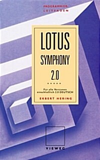 Programmierleitfaden Lotus Symphony: F? Alle Versionen Einschlie?ich 2.0 Deutsch (Paperback, Softcover Repri)