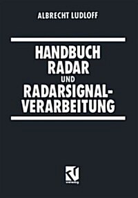 Handbuch Radar Und Radarsignalverarbeitung (Paperback)