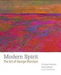 Modern Spirit: The Art of George Morrison (Paperback)
