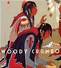 Woody Crumbo (Paperback)