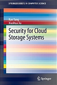 Security for Cloud Storage Systems (Paperback, 2014)