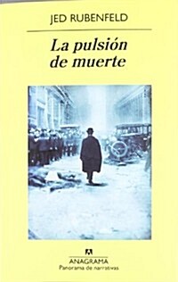 La pulsion de muerte / The Death Instinct (Paperback)