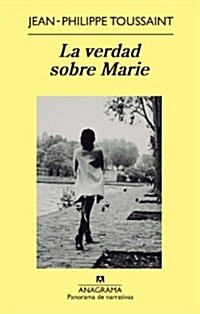 La verdad sobre Marie / The Truth About Marie (Paperback)