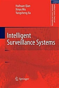 Intelligent Surveillance Systems (Paperback)