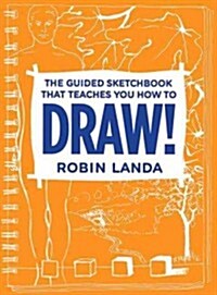The Guided Sketchbook That Teaches You How to Draw! (Paperback)