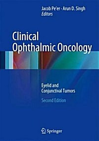 Clinical Ophthalmic Oncology: Eyelid and Conjunctival Tumors (Hardcover, 2, 2014)