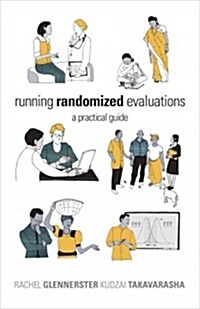 Running Randomized Evaluations: A Practical Guide (Hardcover)