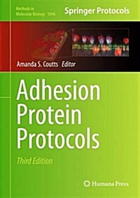 Adhesion Protein Protocols (Hardcover, 3, 2013)