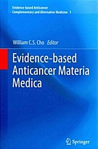 Evidence-Based Anticancer Materia Medica (Paperback, 2011)