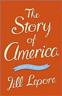 [중고] The Story of America: Essays on Origins (Paperback)