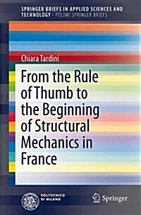 Toward Structural Mechanics Through Wooden Bridges in France (1716-1841) (Paperback, 2014)