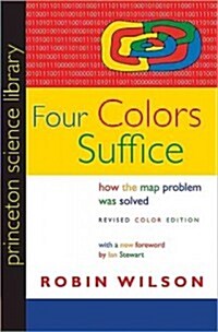 Four Colors Suffice: How the Map Problem Was Solved - Revised Color Edition (Paperback, Revised)