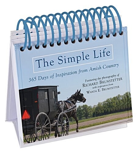 The Simple Life: 365 Days of Inspiration from Amish Country (Other)