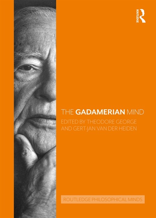 The Gadamerian Mind (Hardcover, 1)