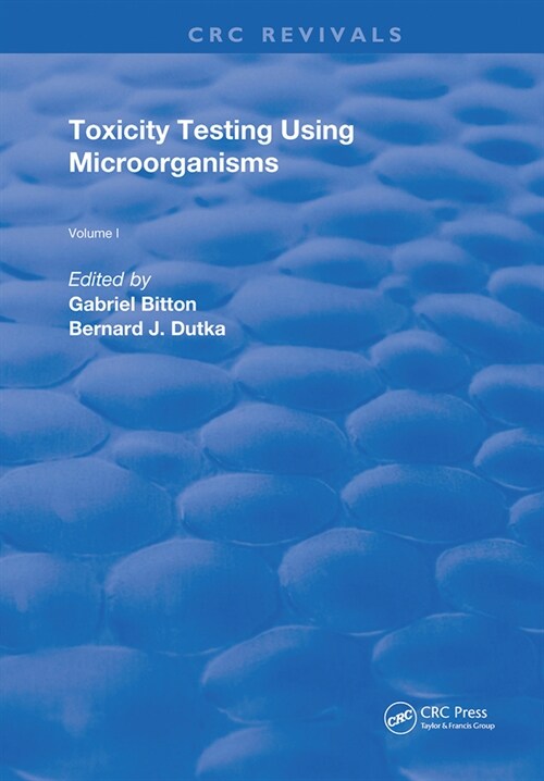 Toxicity Testing Using Microorganisms (Paperback, 1)