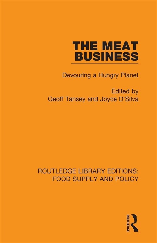 The Meat Business : Devouring a Hungry Planet (Paperback)