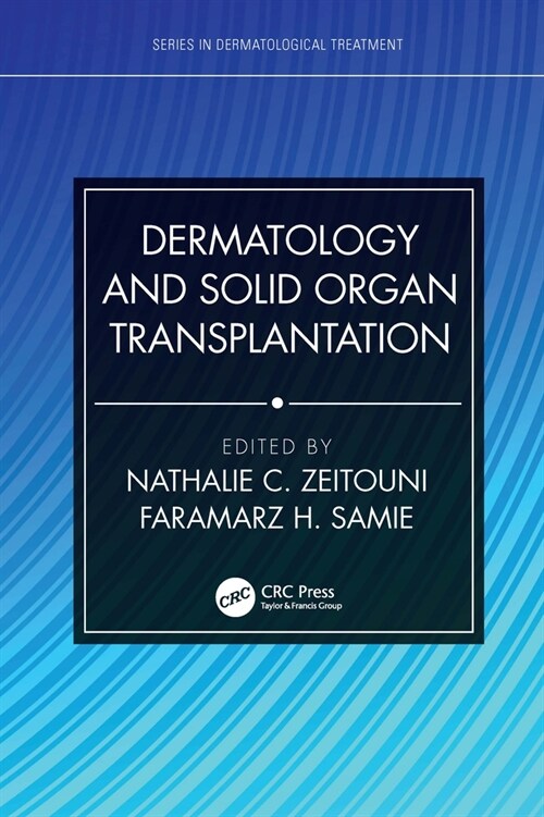 Dermatology and Solid Organ Transplantation (Hardcover, 1)