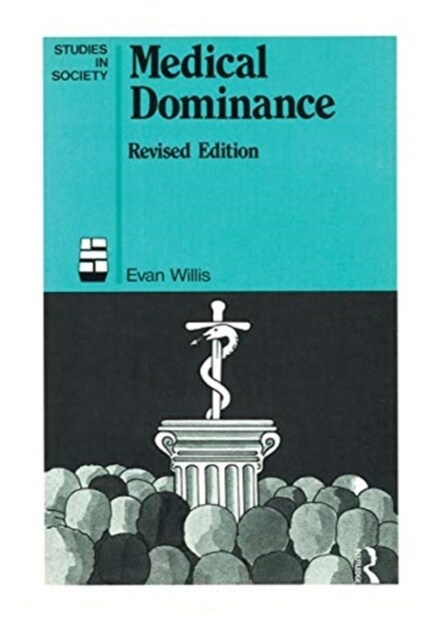 Medical Dominance (Hardcover)