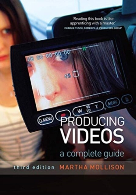 Producing Videos : A complete guide (Hardcover, 3 ed)