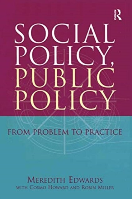 Social Policy, Public Policy : From problem to practice (Hardcover)