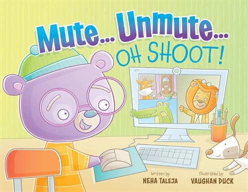 Mute...Unmute...Oh Shoot: The rollercoaster ride of remote learning (Paperback, Covid Pandemic)