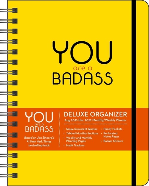 You Are a Badass 17-Month 2021-2022 Monthly/Weekly Planner Calendar (Desk)