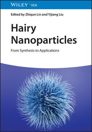 Hairy Nanoparticles: From Synthesis to Applications (Hardcover)