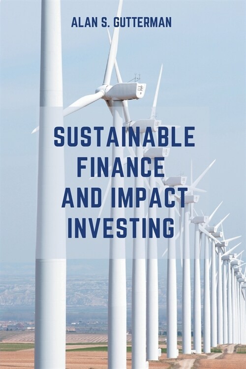 Sustainable Finance and Impact Investing (Paperback)