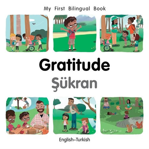 My First Bilingual Book–Gratitude (English–Turkish) (Board Book)