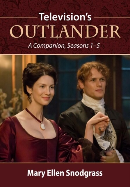 Televisions Outlander: A Companion, Seasons 1-5 (Paperback)