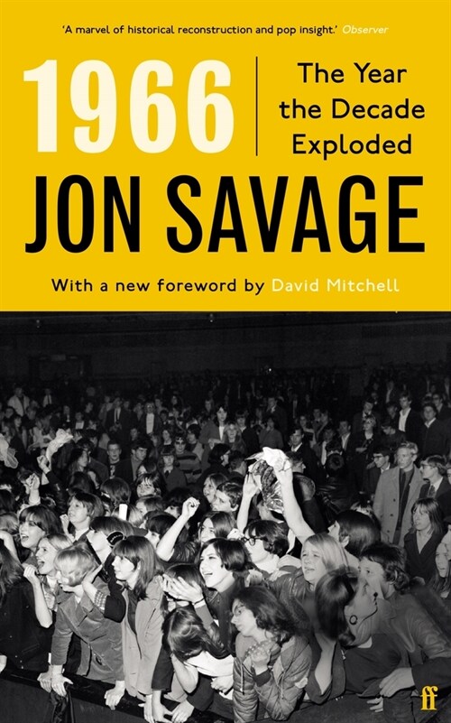 1966 : The Year the Decade Exploded (Paperback, Main)