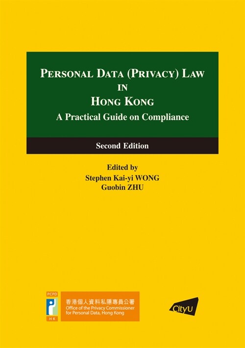 Personal Data (Privacy) Law in Hong Kong: A Practical Guide on Compliance (Second Edition) (Paperback, 2)